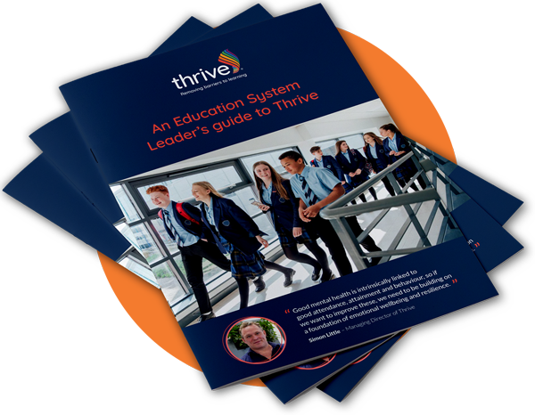 An Education System Leader's guide to Thrive